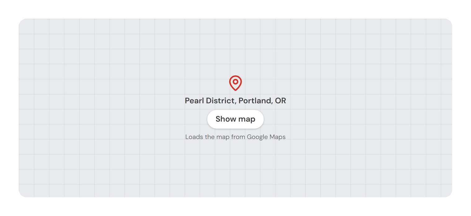 A map placeholder on a light grid with a red pin, the text “Pearl District, Portland, OR”, a Show map button and the note “Loads the map from Google Maps”