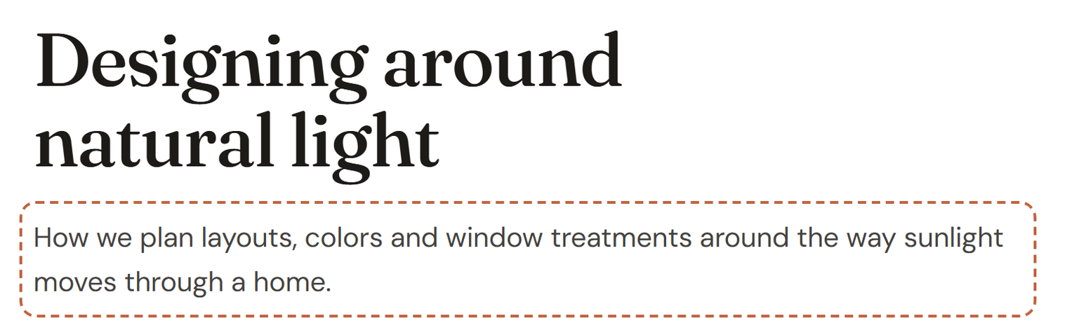 The top of a blog post: the large title Designing around natural light and, outlined below it, a one-sentence summary in a larger text size